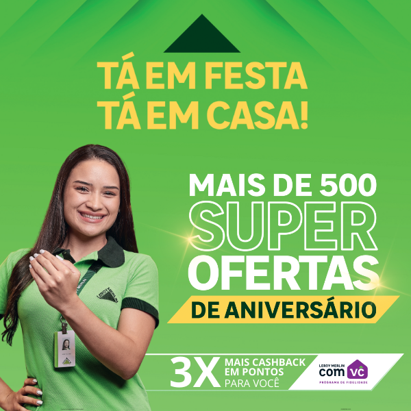 3x mais Cashback no LMCV: 26 anos de Leroy Merlin