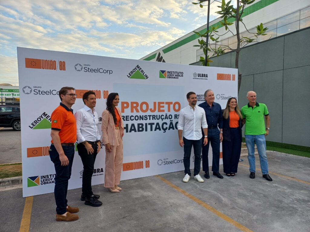 Michael Reins (Instituto LEROY MERLIN Obramax),  Daniel Gispert (SteelCorp), Tatiana Monteiro de Barros (União BR), Eduardo Leite (Governador do RS), Roberto Justus (SteelCorp), Marcela Balthar (União BR) e Ignácio Sanchez (CEO da LEROY MERLIN).