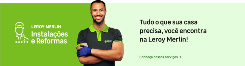 Instalações e Reformas Leroy Merlin